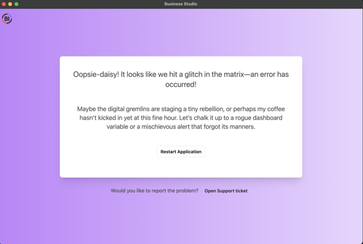 New Error Handling page in Studio allows Restarting Applications and Opening Support Tickets.
