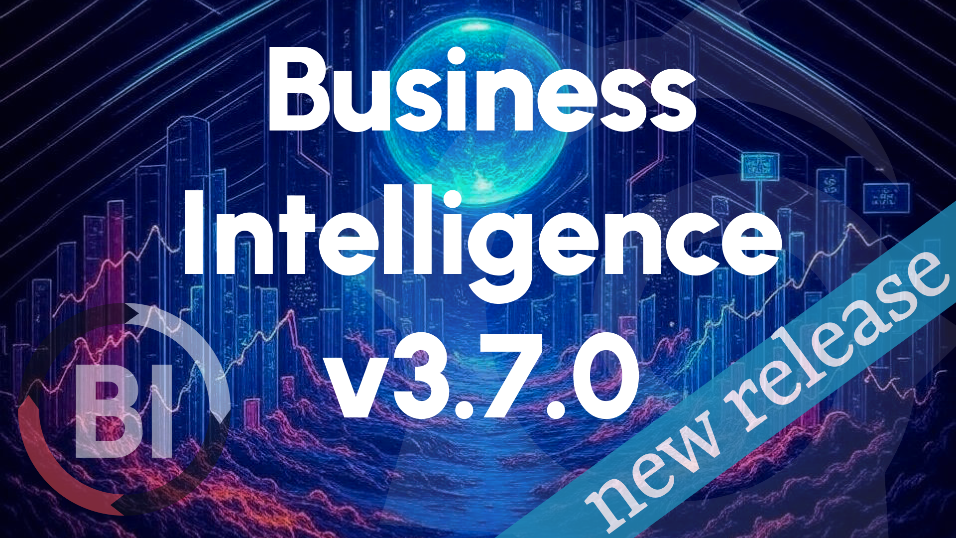 Business Intelligence 3.7.0: Elevating Insights with Innovation