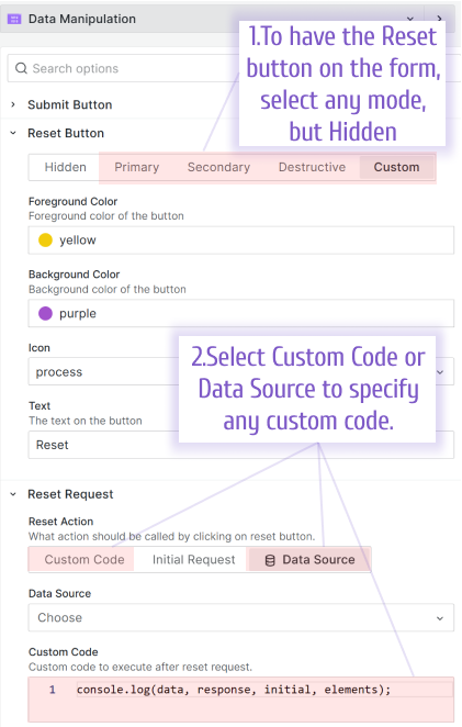 Reset button can call the Initial Request or execute any custom code.